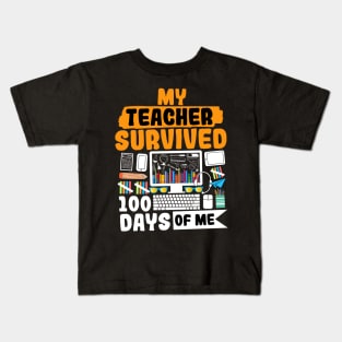 My Teacher Survived 100 Days Of Me Kids T-Shirt